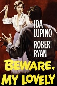 Beware, My Lovely (1952) Beware, My Lovely (1952)