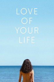 Love of Your Life (2026) Online Subtitrat in Romana