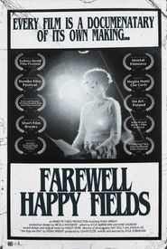 Farewell Happy Fields (2017)