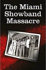 ReMastered: The Miami Showband Massacre постер