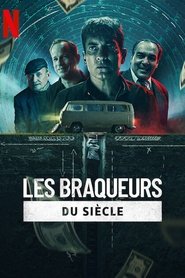 Les Braqueurs du siècle streaming