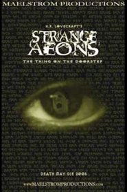 Strange Aeons: The Thing on the Doorstep постер