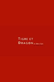 Short cuts: Tigre et Dragon de Ang Lee streaming