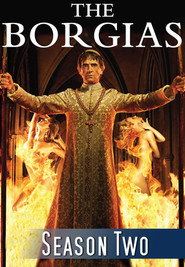 The Borgias Season 2 7