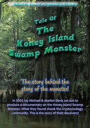 Tale of the Honey Island Swamp Monster