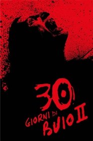30 giorni di buio II poster watch 30 giorni di buio II now