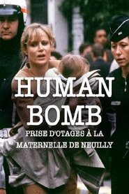 Poster H.B. Human Bomb - Maternelle en otage