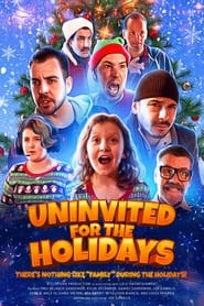 Uninvited for the Holidays постер