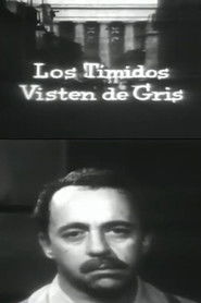 Los tímidos visten de gris