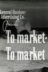 To Market, To Market
