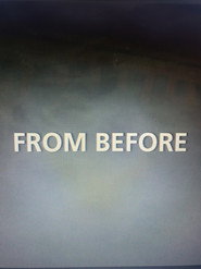 From Before