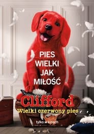 Clifford. Wielki czerwony pies