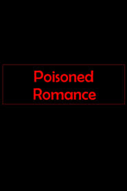 Poster Poisoned Romance