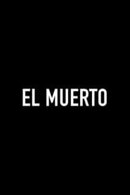 El Muerto streaming