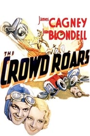 The Crowd Roars (1932) HD
