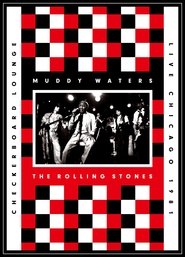 Poster Muddy Waters and The Rolling Stones: Live at the Checkerboard Lounge 2012