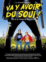 Poster Va y avoir du soui ! 2013