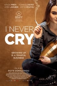 I Never Cry постер