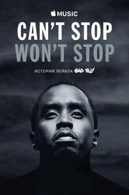 Regarder Can't Stop, Won't Stop : A Bad Boy Story en streaming – FILMVF