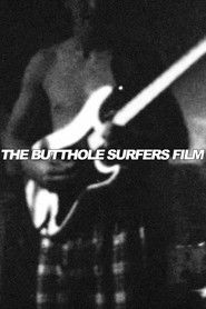 The Butthole Surfers Film (1986)