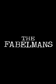 The Fabelmans The Fabelmans
