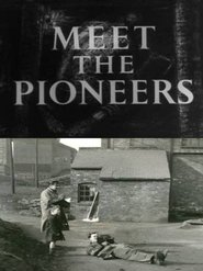 Meet the Pioneers постер