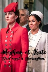 Meghan et Kate : Duel royal à Buckingham 2023 Бесплатан неограничен приступ