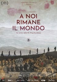 A noi rimane il mondo