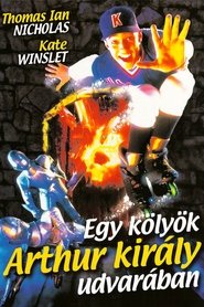 Egy kölyök Arthur király udvarában (1995)