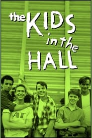 Full Cast of The Kids in the Hall