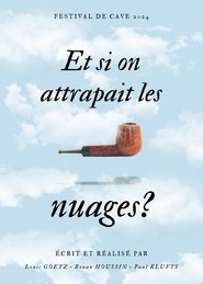 Et si on attrapait les nuages ? (2024)