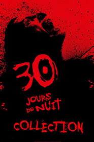 30 Jours de Nuit - Saga en streaming