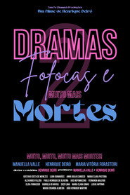 Dramas Fofocas e Muito Mais Mortes