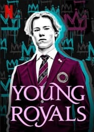 مشاهدة مسلسل Young Royals مترجم أون لاين بجودة عالية