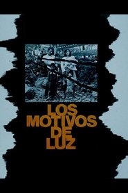 Los motivos de Luz (1985) Los motivos de Luz (1985)