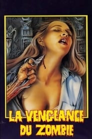 La vengeance du zombie film streaming