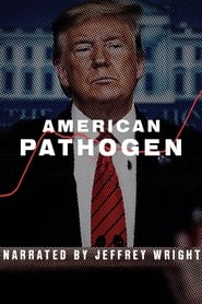 Full Cast of American Pathogen