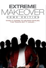 Extreme Makeover: Home Edition poster