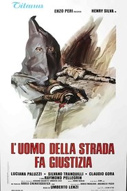 L'uomo della strada fa giustizia