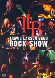 Poster Travis Larson Band - Rock Show 2003