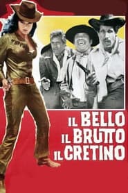 Poster Il bello, il brutto, il cretino