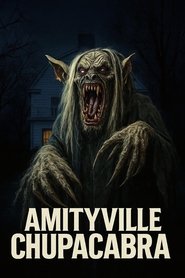 Amityville Chupacabra (2025)