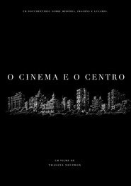 O Cinema e o Centro