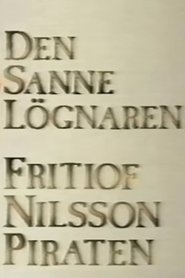 Poster Den sanne lögnaren - Fritiof Nilsson Piraten