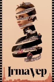 Irma Vep – La vita imita l’arte