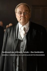 watch Ferdinand von Schirach: Feinde – Das Geständnis now