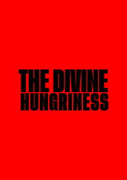 The Divine Hungriness