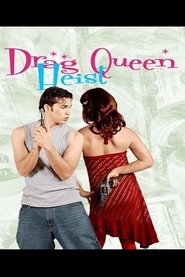 Poster Drag Queen Heist