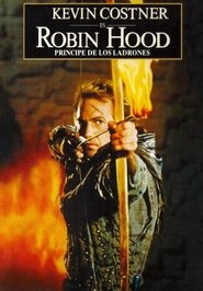 Robin Hood: El príncipe de los ladrones Robin Hood: El príncipe de los ladrones