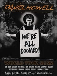 Daniel Howell: WE’RE ALL DOOMED! (2024)